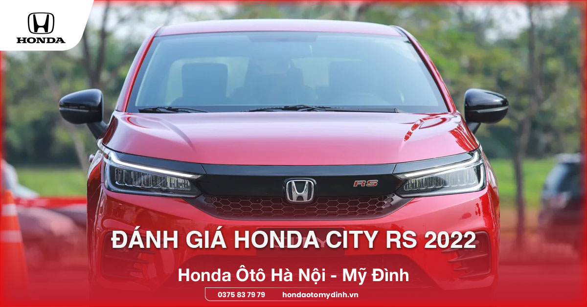 Đánh giá Honda City RS 2022