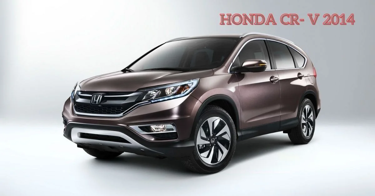 Giá xe Honda CRV 20 2014 phiên bản và đánh giá từ các chuyên gia