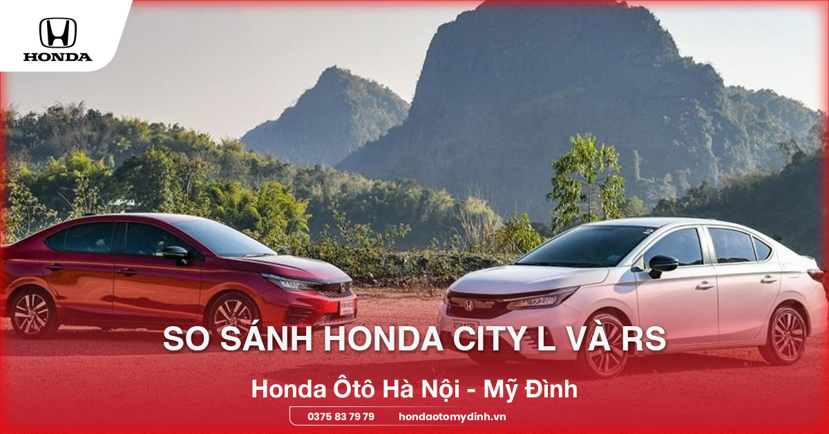 so sánh honda city l và rs