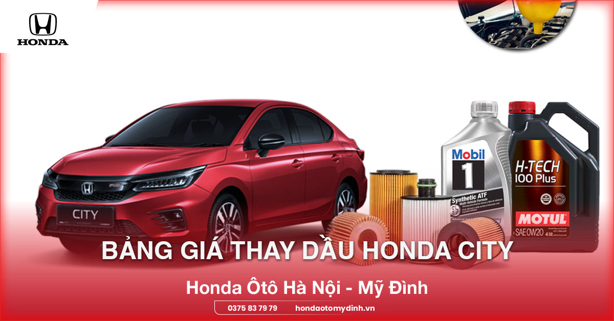 Bảng giá thay dầu Honda City
