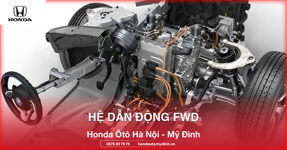 Hệ dẫn động Fwd