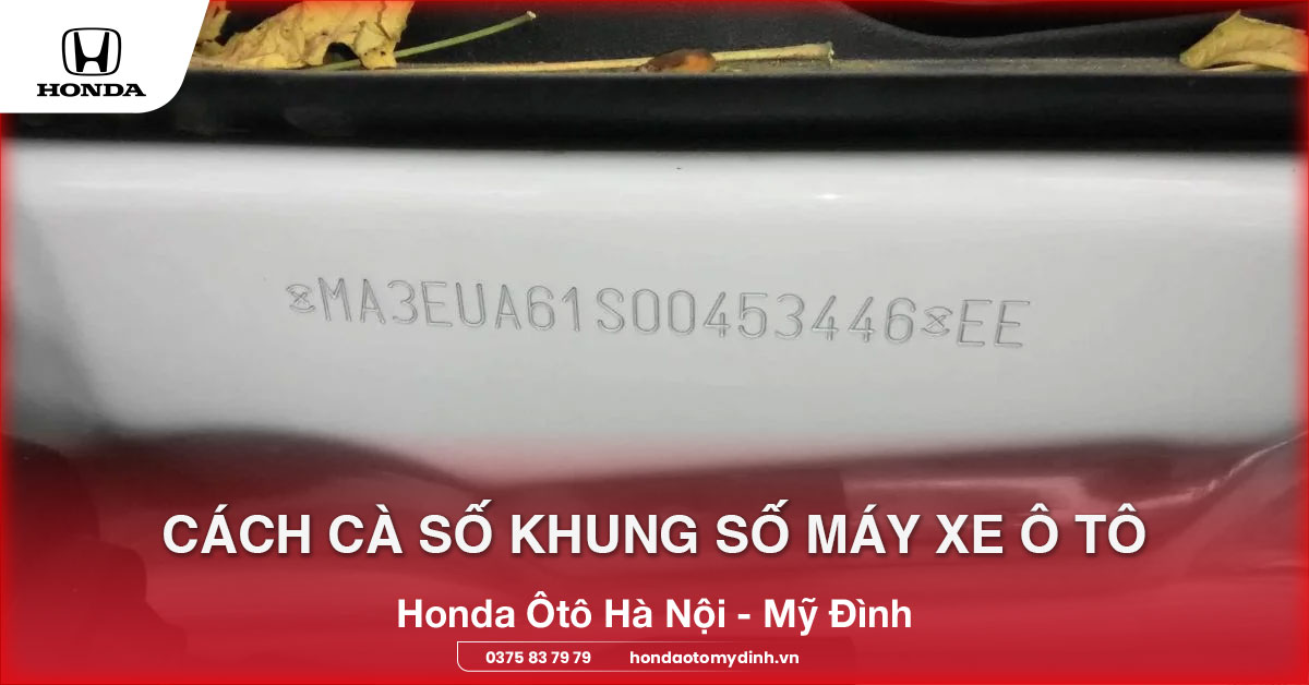 Cách cà số khung số máy xe ô tô