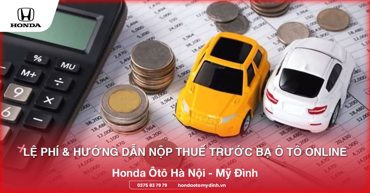 Lệ phí & Hướng dẫn nộp thuế trước bạ ô tô online