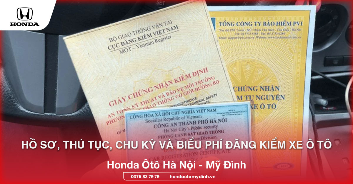 hồ sơ, thủ tục, chu kỳ và biểu phí đăng kiểm xe ô tô