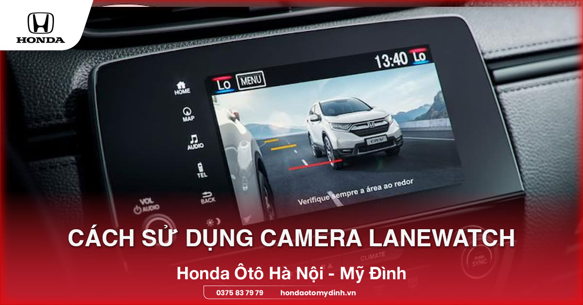 Cách sử dụng Camera Lanewatch