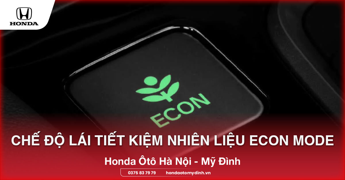 Chế độ lái tiết kiệm nhiên liệu ECON Mode