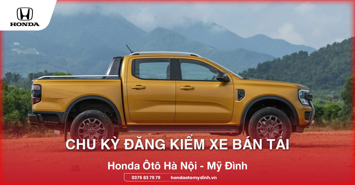 chu kỳ đăng kiểm xe bán tải