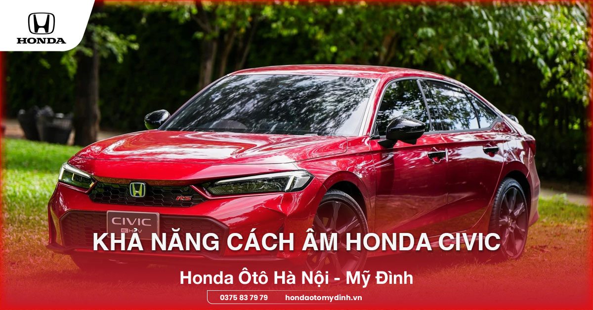 khả năng cách âm Honda Civic