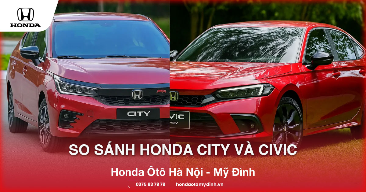 so sánh honda city và civic