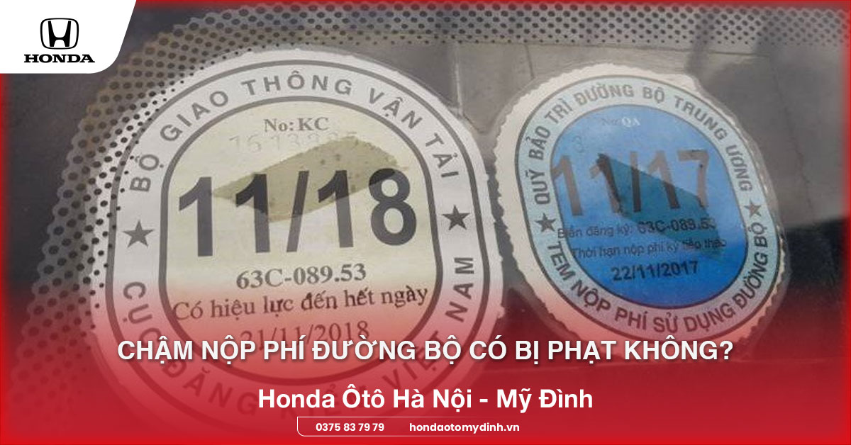 chậm nộp phí đường bộ có bị phạt không
