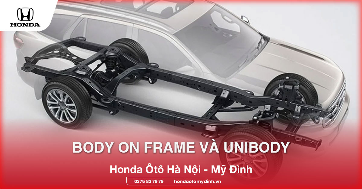 Body on frame và Unibody