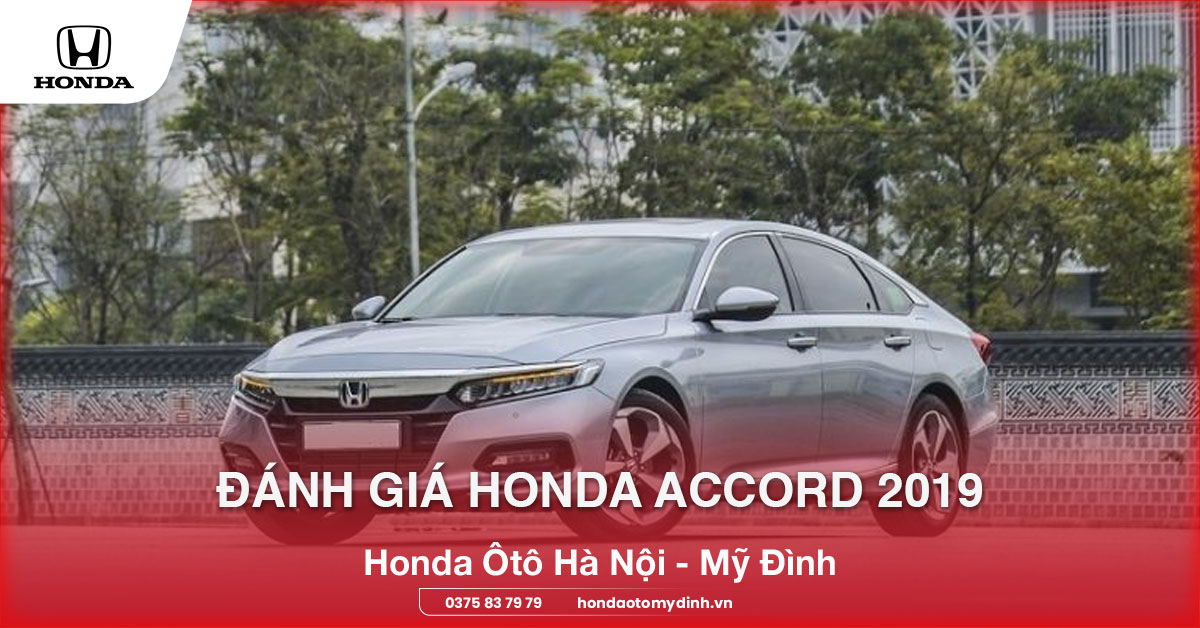 Đánh giá Honda Accord 2019