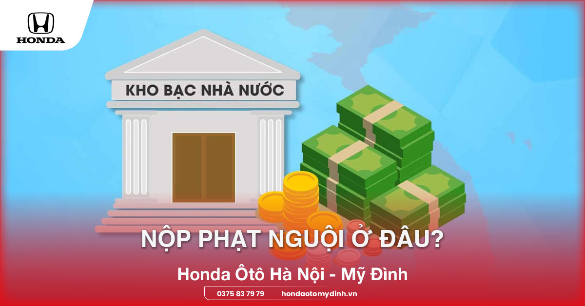 Nộp phạt nguội ở đâu?