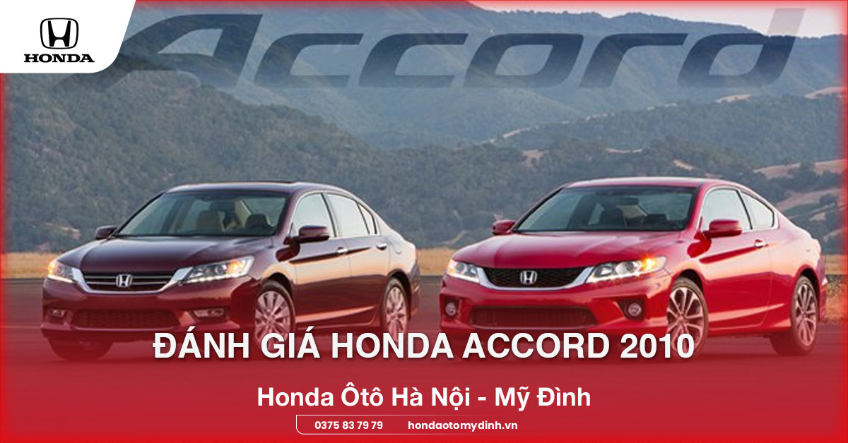 Đánh giá Honda Accord 2010