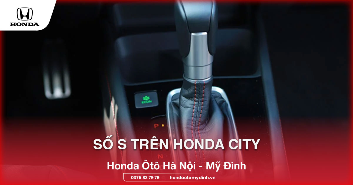 Số S trên Honda City
