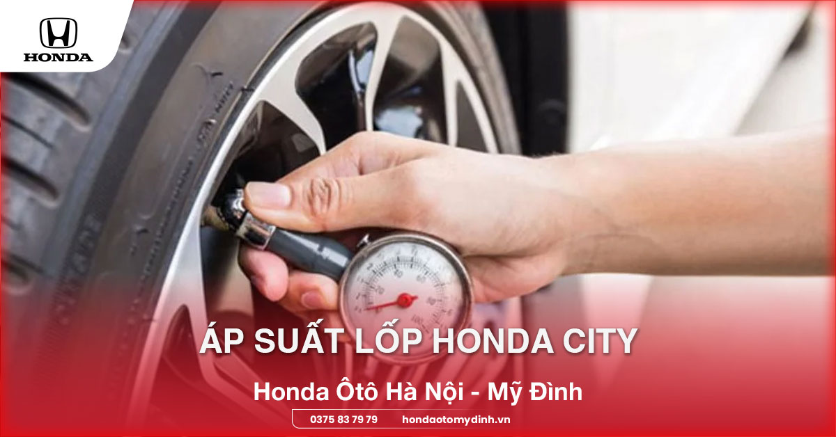 Áp suất lốp honda city