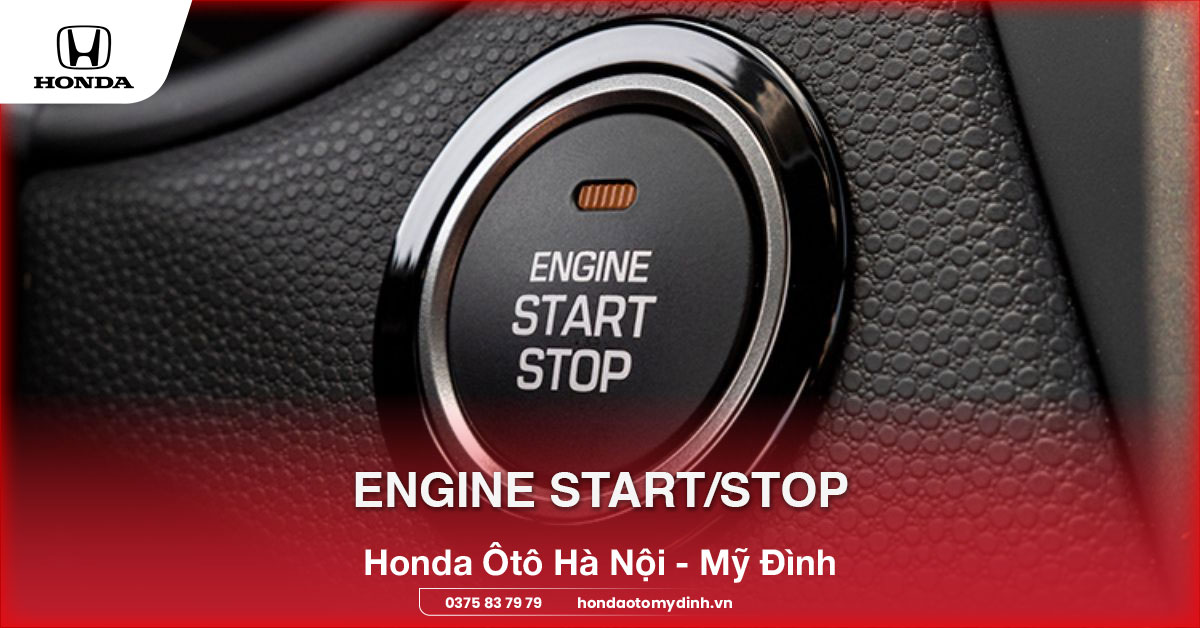 CHỨC NĂNG Engine Start/Stop