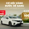 Honda Mỹ Đình ưu đãi Honda City tháng 8/2025